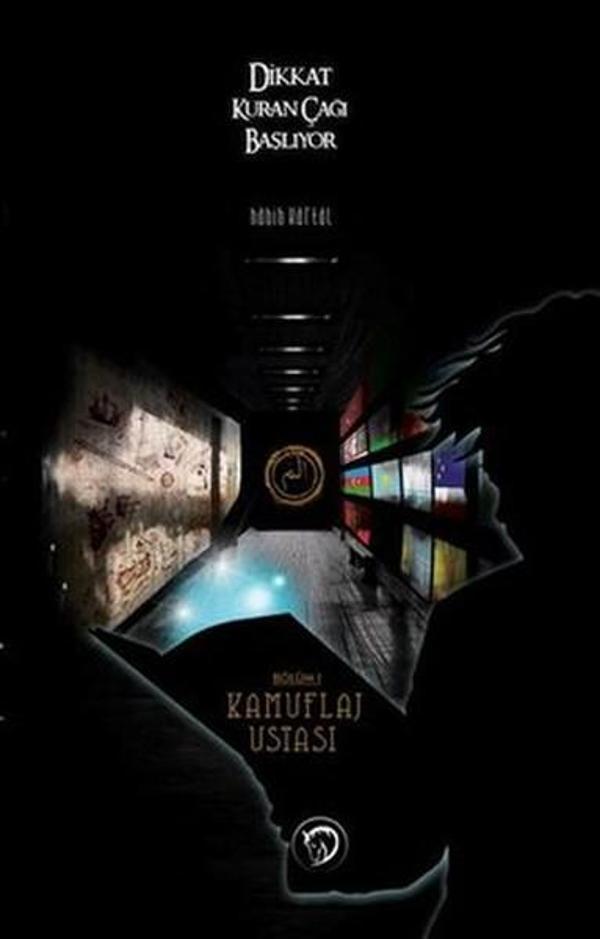 Dikkat Kur'an Çağı Başlıyor - Kamuflaj Ustası 1. Bölüm - BuraKitap - Image 1