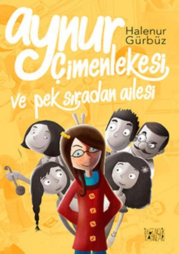 Aynur Çimenlekesi ve Pek Sıradan Ailesi - İlkGençlik Yayınları - Image 1