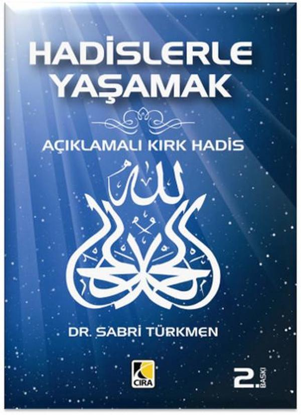 Hadislerle Yaşamak - Çıra Yayınları - Image 1