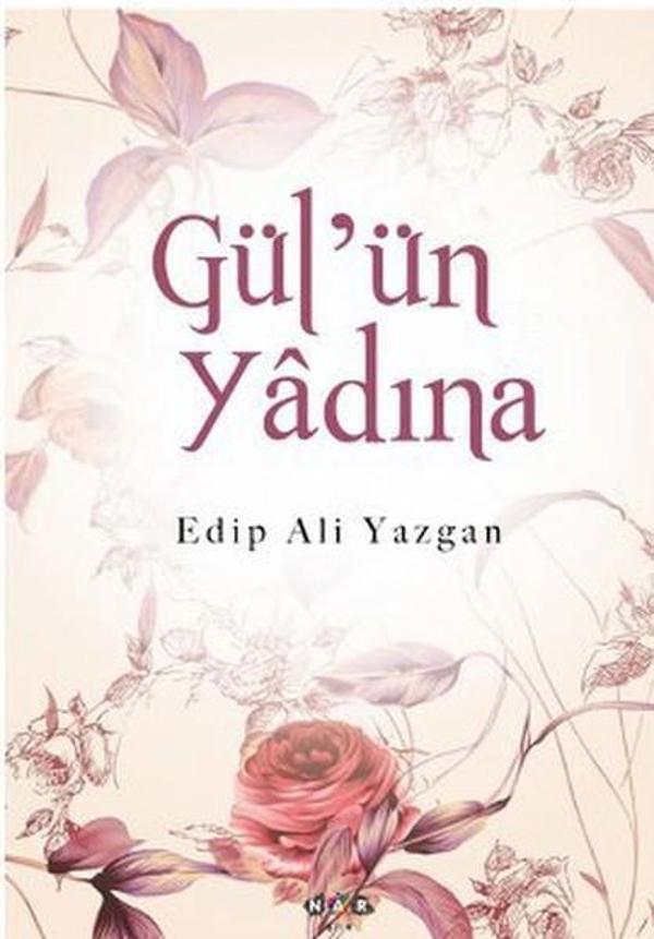 Gül'ün Yadına - Nar Yayınları - Image 1