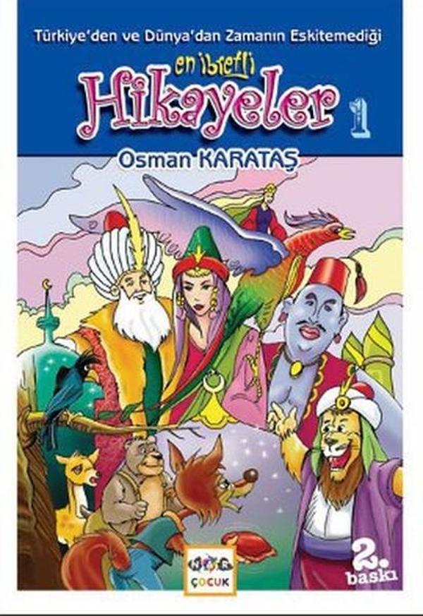 Türkiye'den ve Dünya'dan Zamanın Eskitemediği En İbretli Hikayeler 1 - Nar Yayınları - Image 1