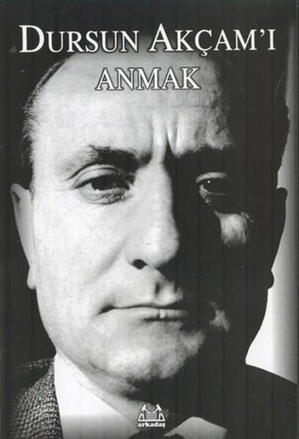 Dursun Akçam'ı Anmak - Arkadaş Yayıncılık - Image 1