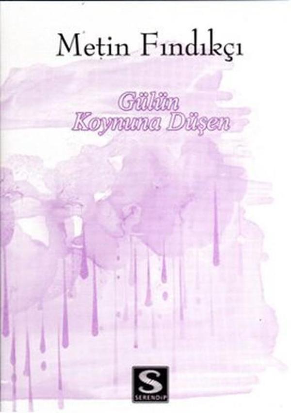 Gülün Koynuna Düşen - Serendip Yayıncılık - Image 1