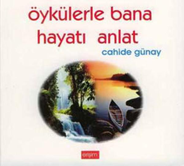 Öykülerle Bana Hayatı Anlat - Erişim Yayıncılık - Image 1