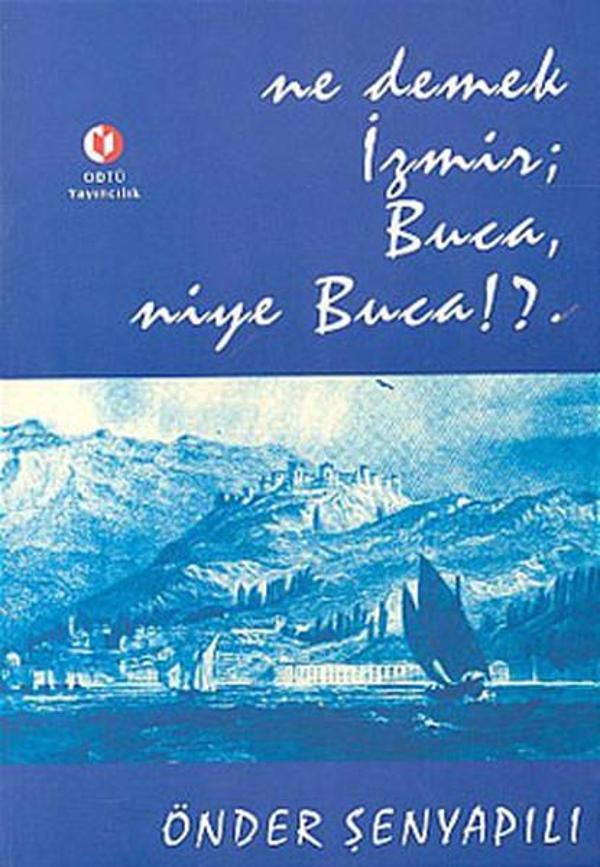Ne Demek İzmirBuca Niye Buca? - Odtü - Image 1