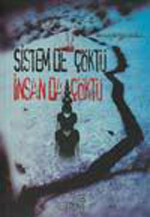 Sistem de Çöktü İnsan da Çöktü - Truva Yayınları - Image 1