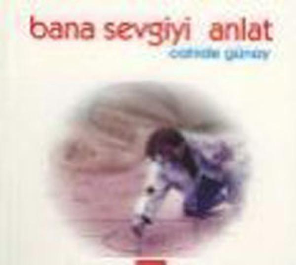 Bana Sevgini Anlat - Erişim Yayıncılık - Image 1