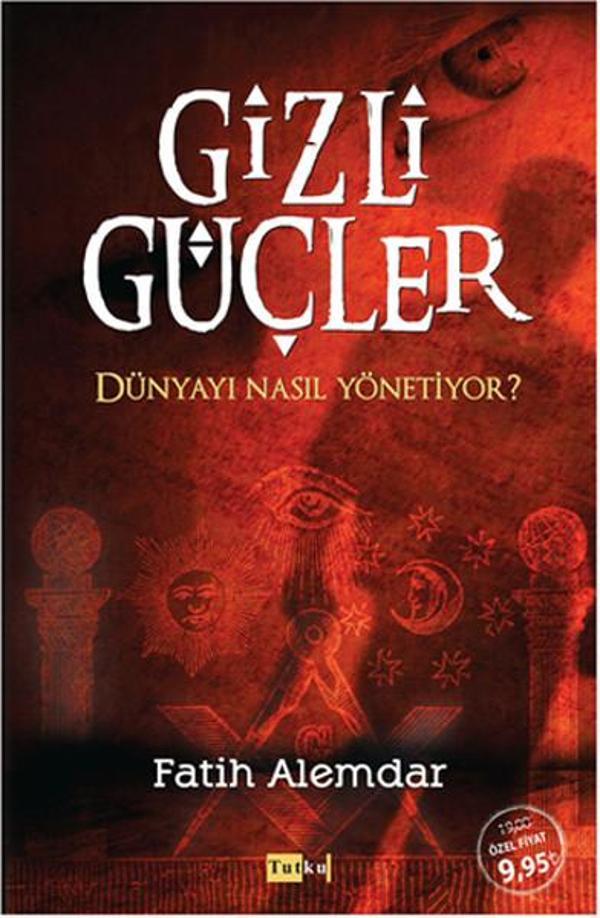 Gizli Güçler Dünyayı Nasıl Yönetiyor? - Tutku Yayınevi - Image 1
