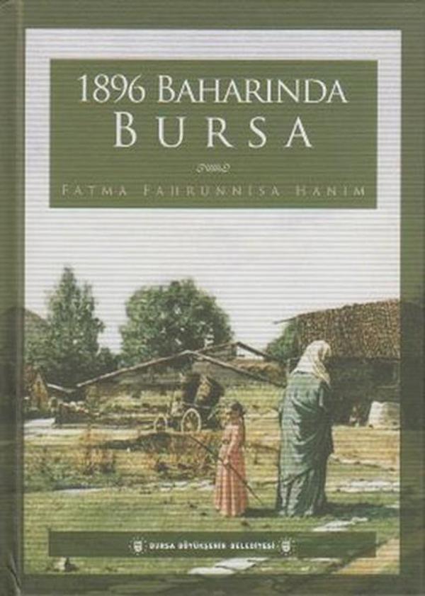 1896 Baharında Bursa - Bursa Kültür Sanat ve Turizm Tic. A - Image 1