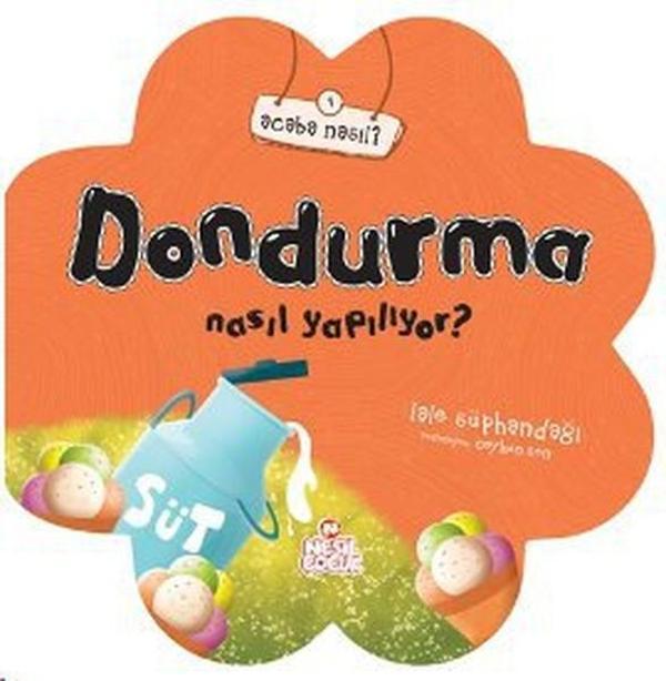 Dondurma Nasıl Yapılıyor? - Nesil Çocuk Yayınları - Image 1