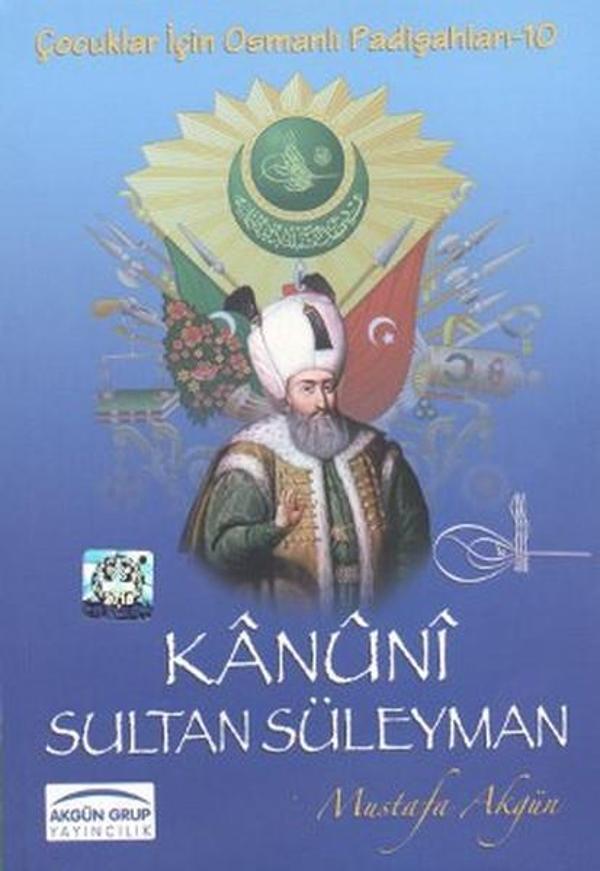 Kanuni Sultan Süleyman - Akgün Yayıncılık - Image 1