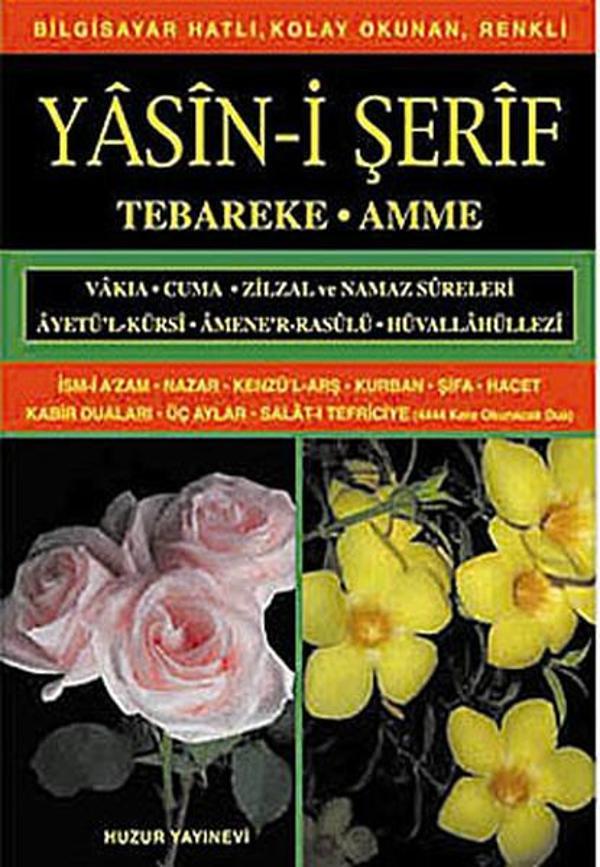 Orta Boy Yasin-i Şerif (Kod: 010) Tebareke - Amme - Huzur Yayınevi - Image 1