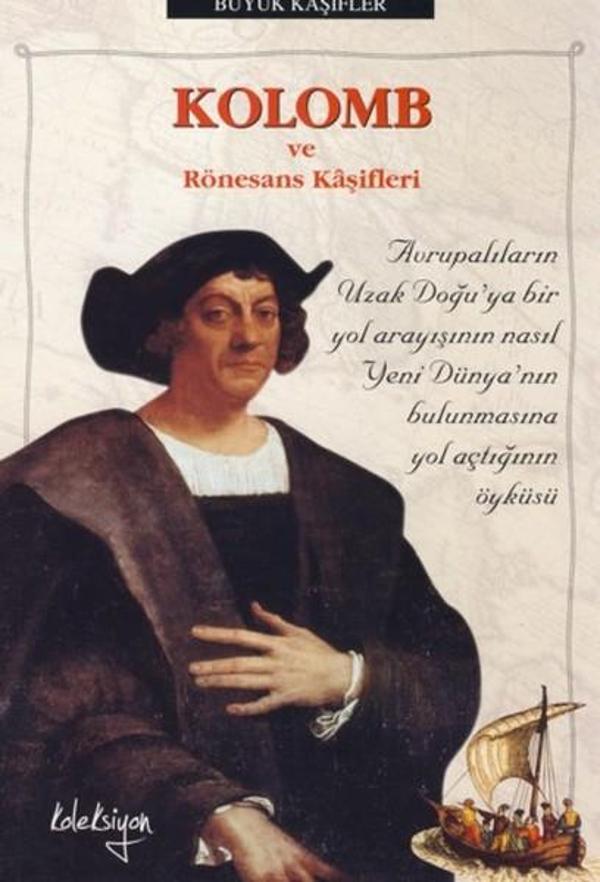 Kolomb ve Rönesans Kaşifleri - Koleksiyon Yayınevi - Image 1