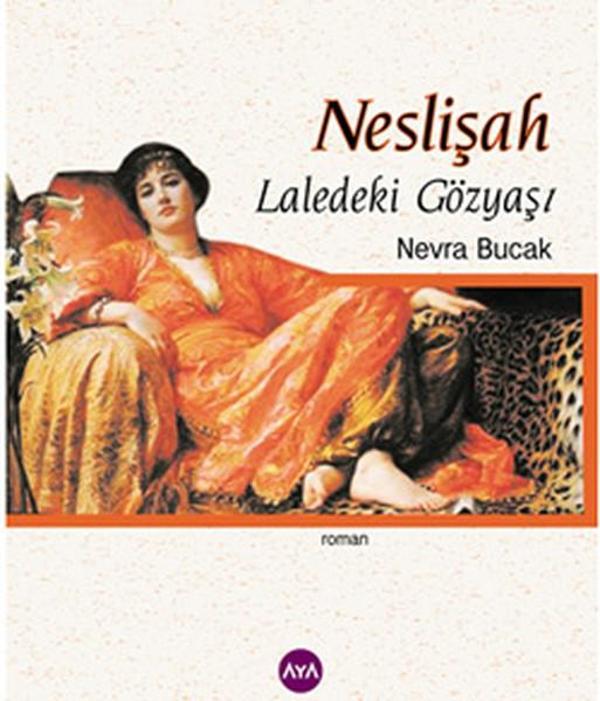 Neslişah - Laledeki Gözyaşı - AYA - Image 1