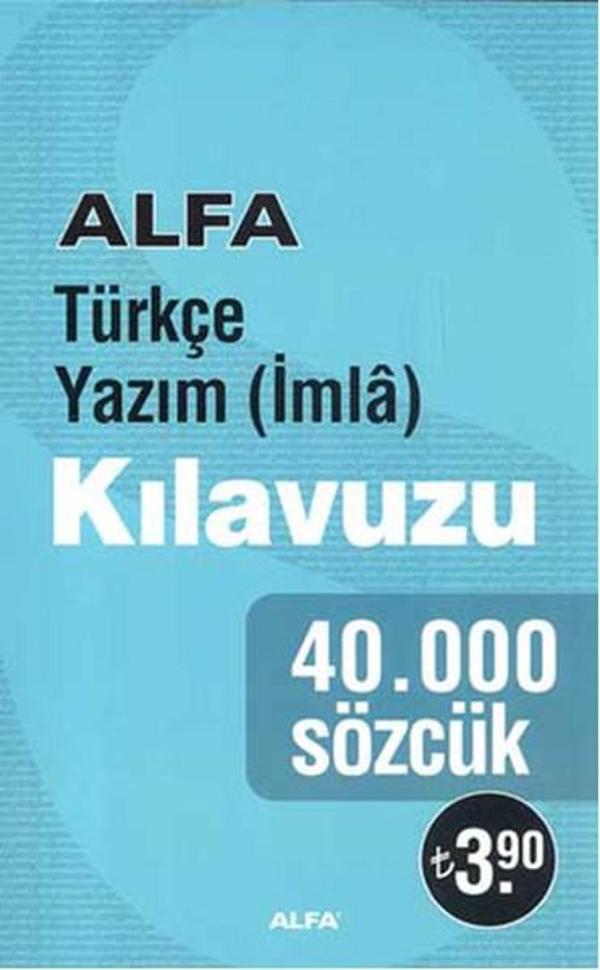 Alfa Türkçe Yazım Kılavuzu - 40.000 Sözcük - Alfa Yayıncılık - Image 1