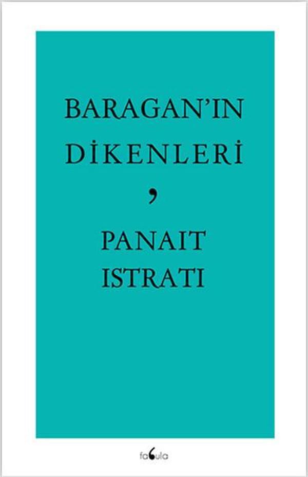 Baragan'ın Dikenleri - Fabula - Image 1