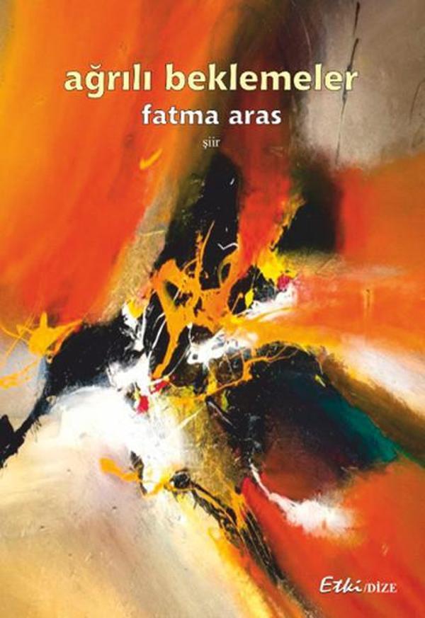 Ağrılı Beklemeler - Etki Yayınları - Image 1