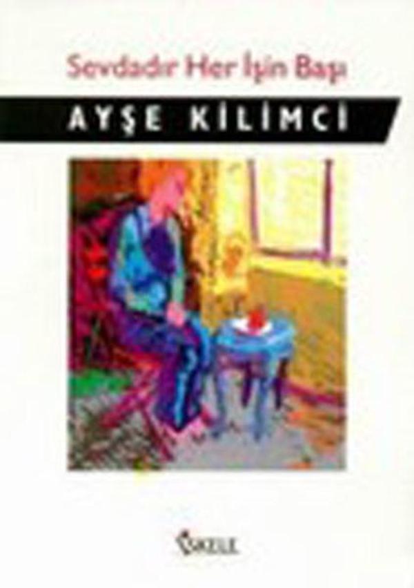 Sevdadır Her İşin Başı - İskele Yayıncılık - Image 1