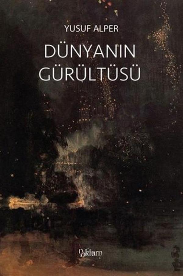 Dünyanın Gürültüsü - Noktürn Kitapları - Image 1