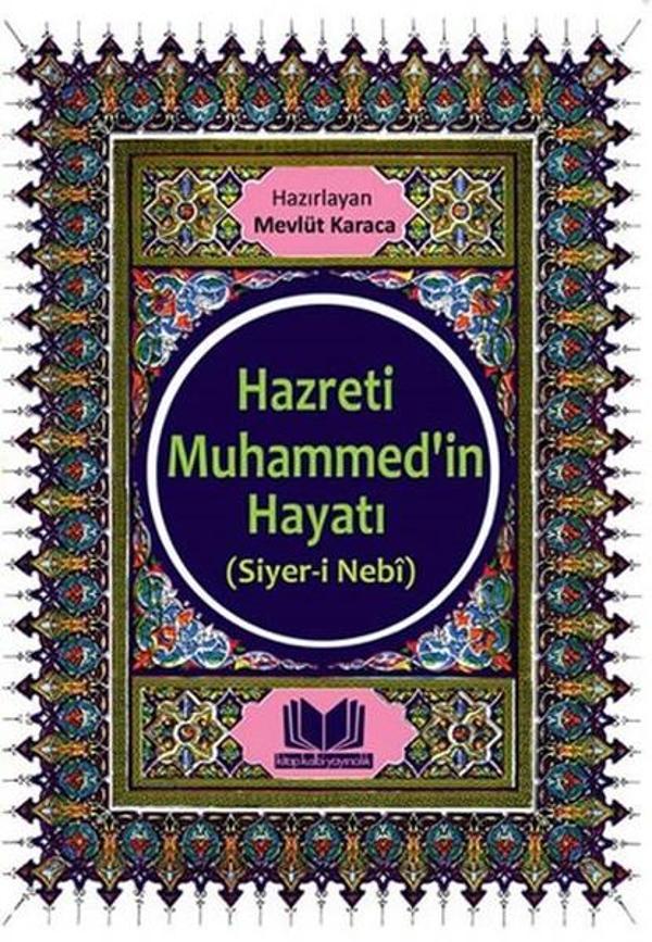 Hazreti Muhammed'in Hayatı - Kitap Kalbi Yayıncılık - Image 1