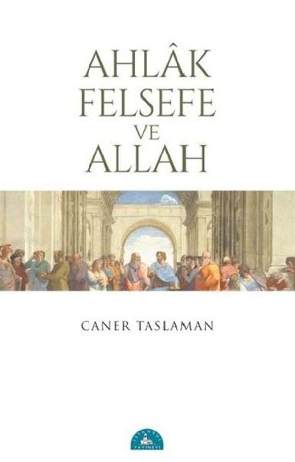 Ahlak Felsefe ve Allah - İstanbul Yayınevi - Image 1