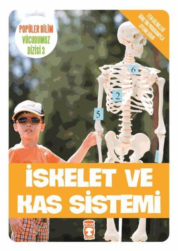 Popüler Bilim Vücudumuz Dizisi - İskelet ve Kas Sistemi - Timaş Çocuk - Image 1