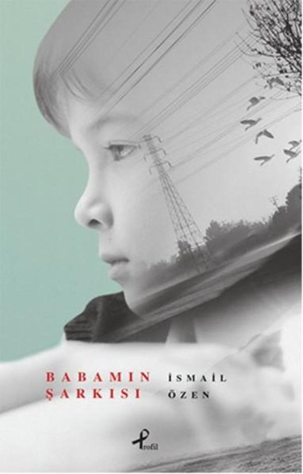 Babamın Şarkısı - Profil Kitap Yayınevi - Image 1