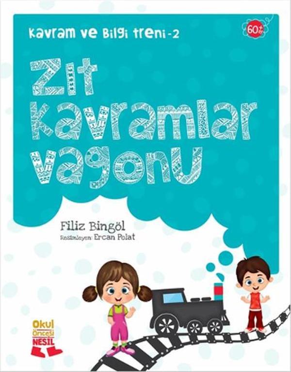 Kavram ve Bilgi Treni - 2 Zıt Kavramlar Vagonu - Nesil Okul Öncesi - Image 1