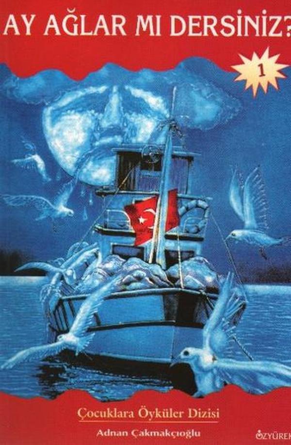 Ay Ağlar mı Dersiniz ? - Özyürek Yayınevi - Image 1