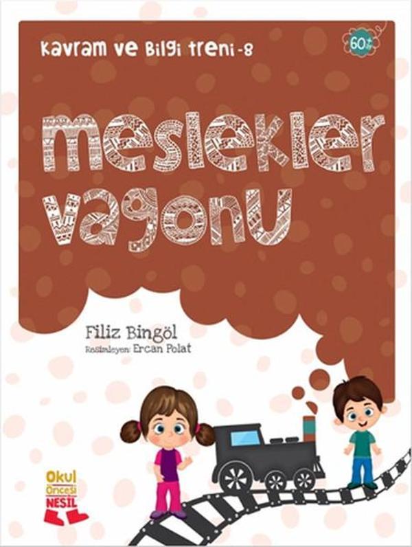 Kavram ve Bilgi Treni - 8 Meslekler Vagonu - Nesil Okul Öncesi - Image 1