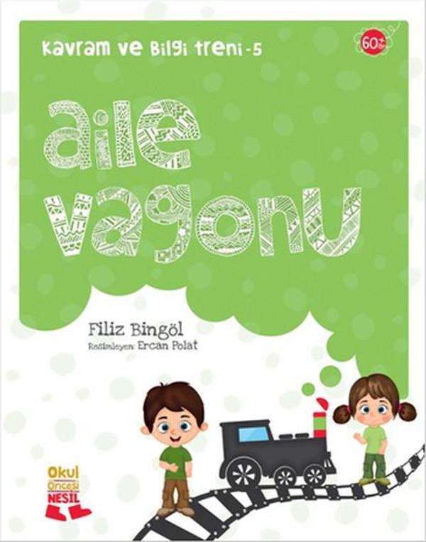 Kavram ve Bilgi Treni - 5 Aile Vagonu - Nesil Okul Öncesi - Image 1