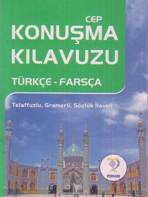 Türkçe - Farsça Cep Konuşma Kılavuzu - Tiydem - Image 1