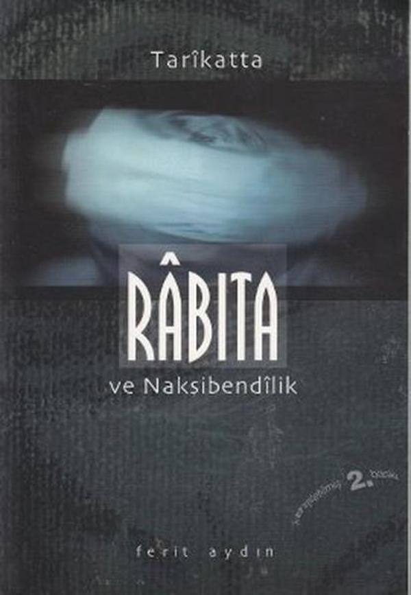 Tarikatta Rabıta ve Nakşibendilik - Süleymaniye Vakfı Yayınları - Image 1