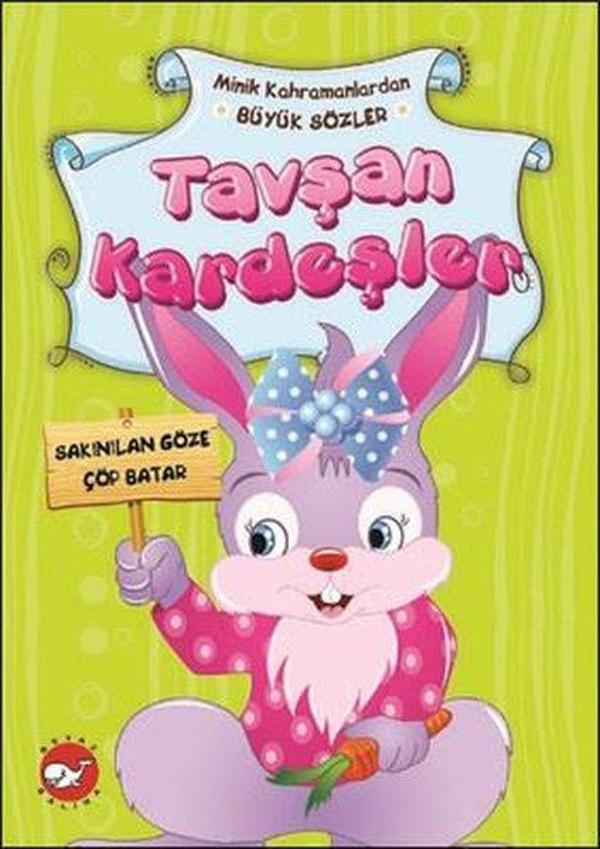 Minik Kahramanlardan Büyük Sözler - Tavşan Kardeşler - Beyaz Balina Yayınları - Image 1