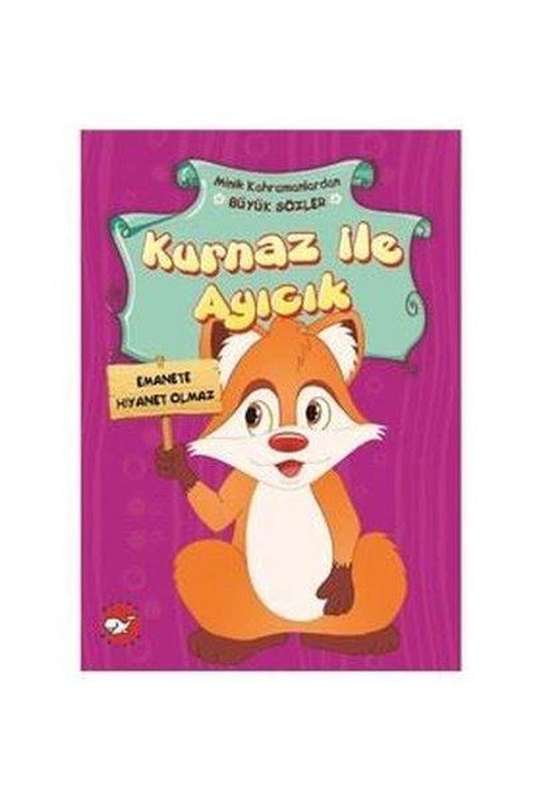 Minik Kahramanlardan Büyük Sözler - Kurnaz ile Ayıcık - Beyaz Balina Yayınları - Image 1