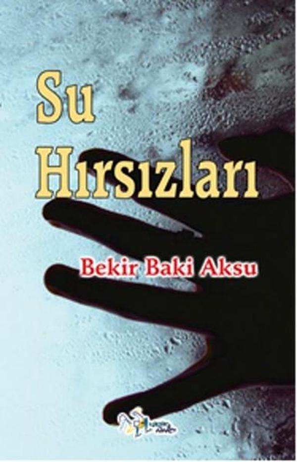 Kültür Ajans Tanıtım ve Organizasyo Su Hırsızları - Kültür Ajans Tanıtım ve Organizasyo - Image 1