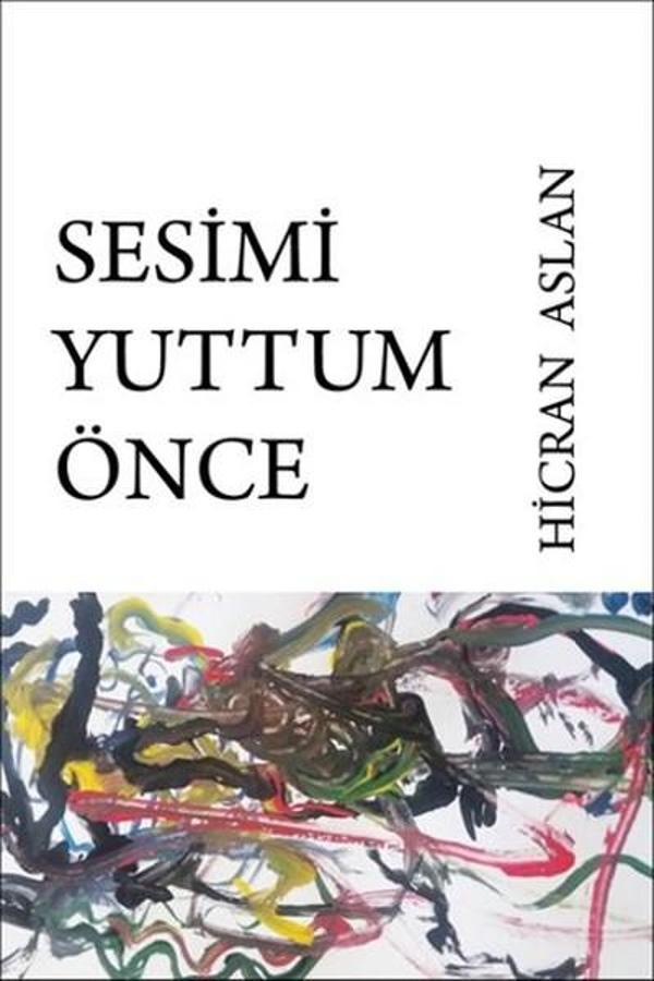 Sesimi Yuttum Önce - Hel Yayınları - Image 1