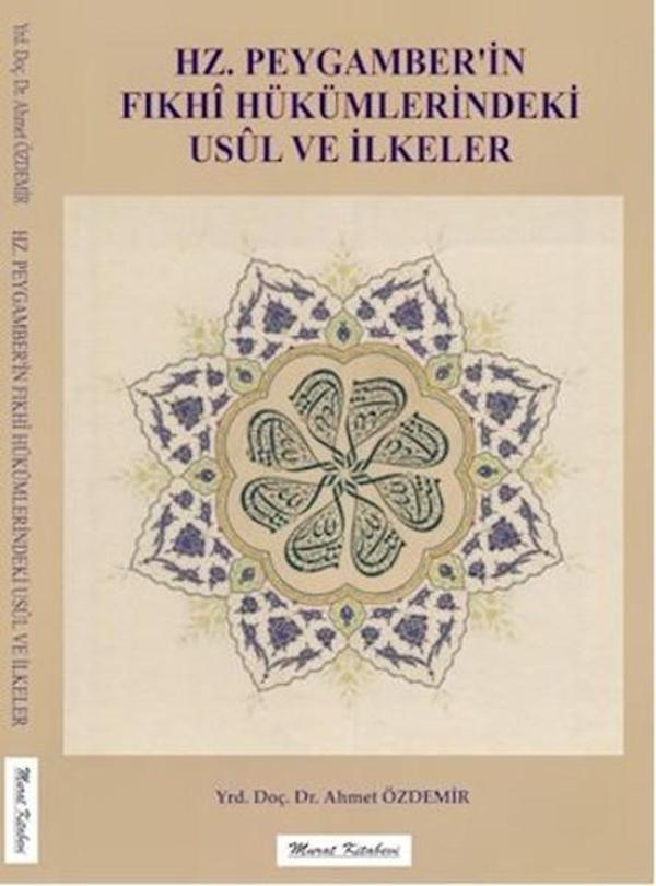 Hz. Peygamber'in Fıkhi Hükümlerindeki Usül ve İlkeler - Murat Kitabevi - Image 1