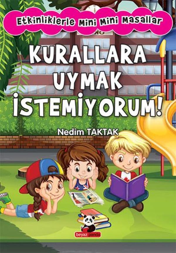 Etkinliklerle Mini Mini Masallar - Kurallara Uymak İstemiyorum! - Panda - Image 1