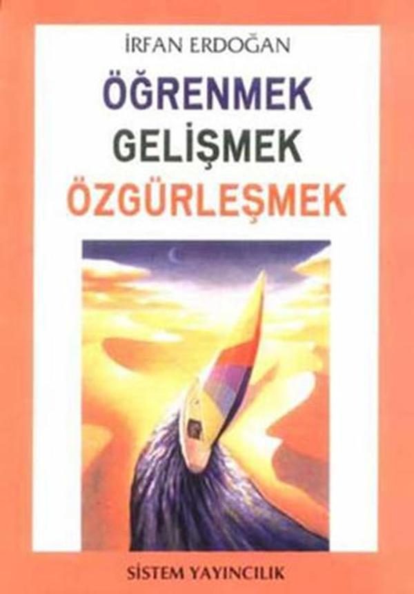 Öğrenmek Gelişmek Özgürleşmek - Sistem Yayıncılık - Image 1