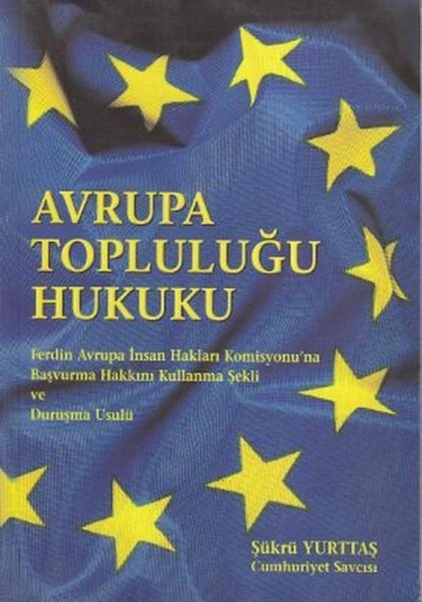 Avrupa Topluluğu Hukuku - Eser Sahibinin Kendi Yayını - Image 1