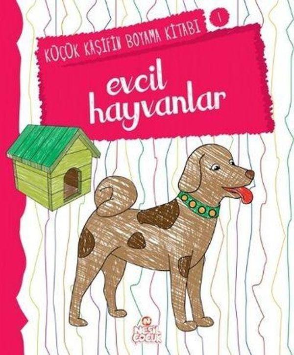 Evcil Hayvanlar - Küçük Kaşifin Boyama Kitabı 1 - Nesil Çocuk Yayınları - Image 1