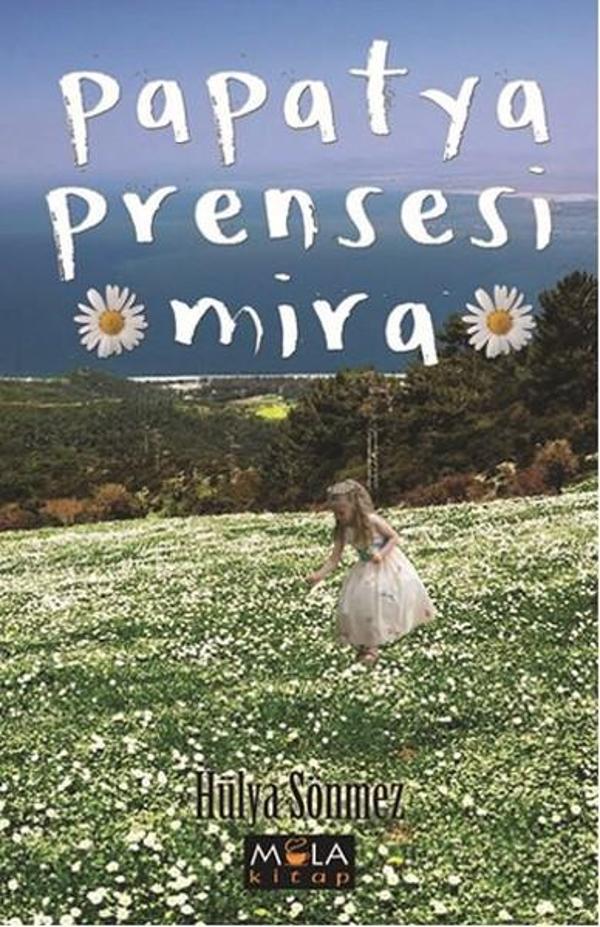 Papatya Prensesi Mira - Mola Kitap - Image 1