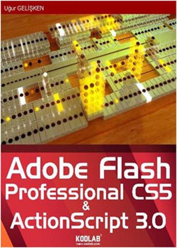 Adobe Flash Professional CS5 & ActionScript 3.0 - Kodlab - Image 1