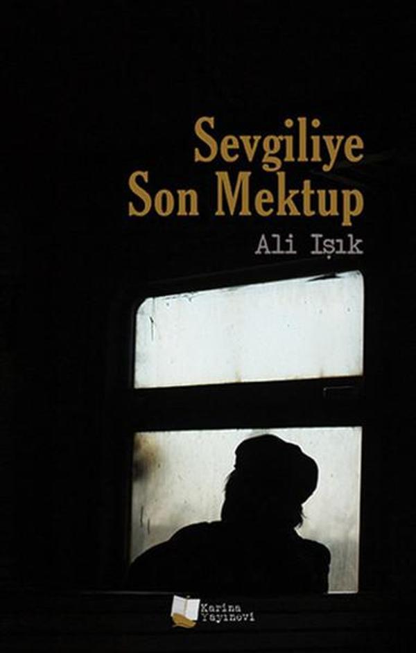 Sevgiliye Son Mektup - Karina Yayınevi - Image 1