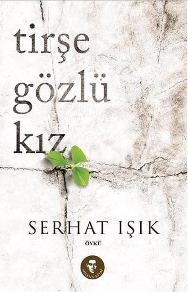 Tirşe Gözlü Kız - Milena Kitap - Image 1