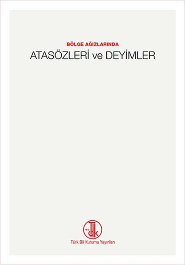 Bölge Ağızlarında Atasözleri ve Deyimler - Türk Dil Kurumu Yayınları - Image 1