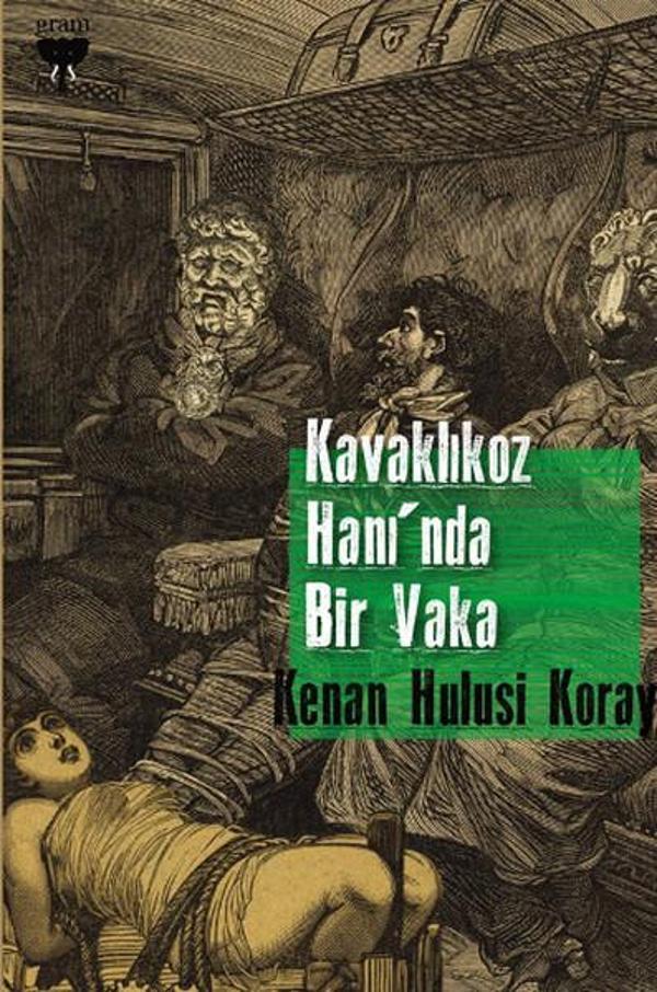 Kavaklıkoz Hanı'nda Bir Vaka - Gram Yayınevi - Image 1
