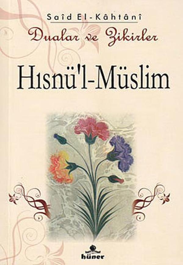 Hısnü'l-Müslim - Dualar ve Zikirler - Hüner Yayınevi - Image 1