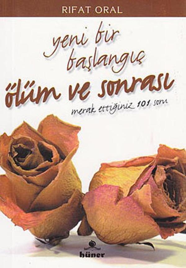 Yeni Bir Başlangıç Ölüm ve Sonrası - Hüner Yayınevi - Image 1